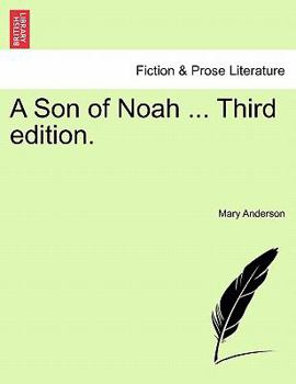 Paperback A Son of Noah ... Third Edition. Book