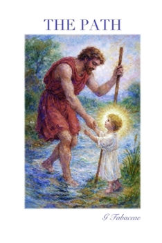 Paperback The Path: The Story of St Christopher Retold Book