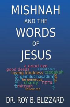Paperback Mishnah and the Words of Jesus Book