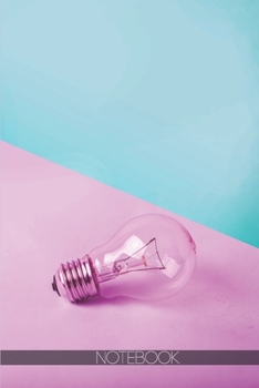 Notebook: Blue pink light bulb [110 pages]: Blue pink light bulb