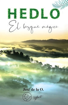 Paperback Hedlo: El Bosque Mágico [Spanish] Book