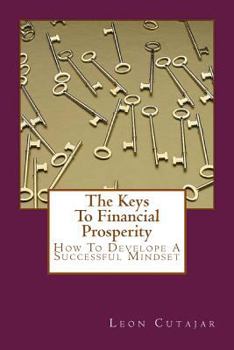 Paperback The Keys To Financial Prosperity Book