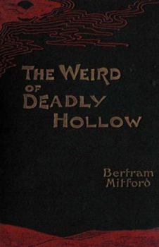 Paperback The Weird of Deadly Hollow Book