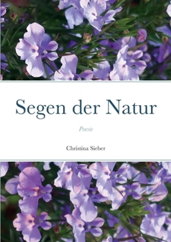 Paperback Segen der Natur: Poesie [German] Book