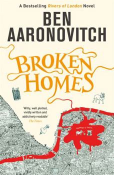 Broken Homes - Book #4 of the Rivers of London