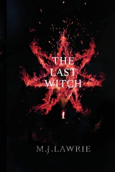 Paperback The Last Witch: Volume One Book