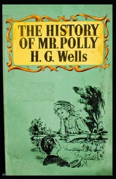 The History of Mr Polly Illustrated
