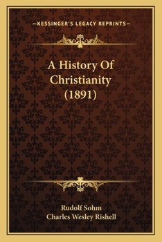 Paperback A History Of Christianity (1891) Book