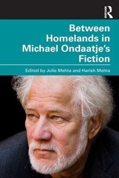 Between Homelands in Michael Ondaatje's Fiction