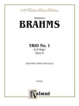 Paperback Piano Trio No. 1 in B Major, Op. 8 (Kalmus Edition) Book