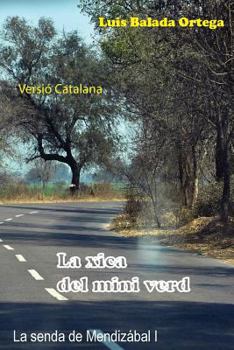 Paperback La xica del mini verd [Catalan] Book