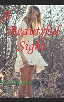 Paperback A Beautiful Sight Book