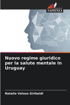 Paperback Nuovo regime giuridico per la salute mentale in Uruguay [Italian] Book