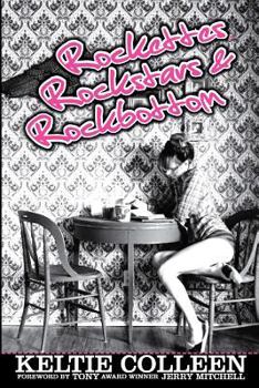 Paperback Rockettes, Rockstars and Rockbottom Book