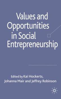 Hardcover Values and Opportunities in Social Entrepreneurship Book