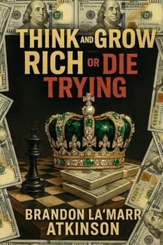 Paperback Think and Grow Rich Or Die Trying Book
