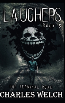 Laughers 5: The Terminal Road