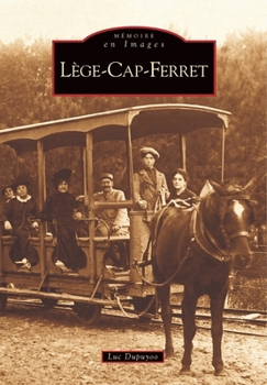 Paperback Lège-Cap-Ferret [French] Book
