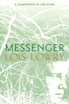 Messenger - Book #3 of the Giver