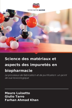 Paperback Science des matériaux et aspects des impuretés en biopharmacie [French] Book