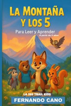 Paperback La Montaña y Los 5: Para Leer y Aprender [Spanish] Book