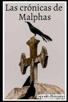 Paperback Las crónicas de Malphas [Spanish] Book