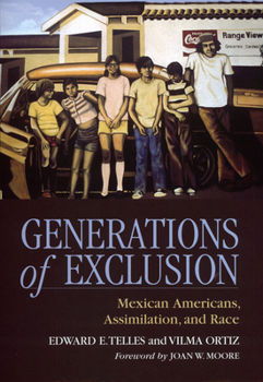 Paperback Generations of Exclusion: Mexican-Americans, Assimilation, and Race Book