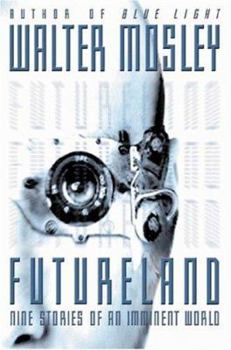 Hardcover Futureland: Nine Stories of an Imminent World Book