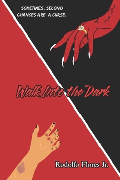 Paperback Walk Into The Dark Book