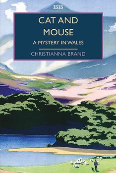 Cat and Mouse: A Mystery in Wales (British Library Crime Classics)