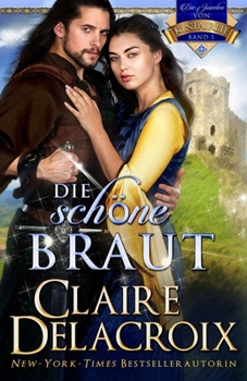 Die schöne braut: Ein mittelalterlicher Liebesroman (Die Juwelen von Kinfairlie) (German Edition)