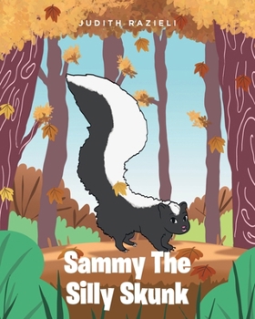Paperback Sammy The Silly Skunk Book