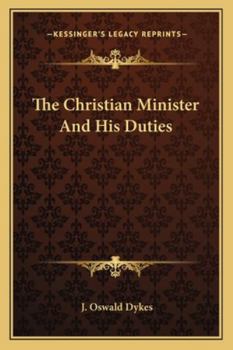 Paperback The Christian Minister And His Duties Book