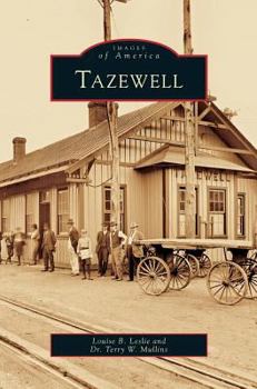 Tazewell County (Images of America: Virginia) - Book  of the Images of America: Virginia
