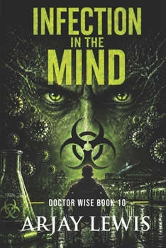 Paperback Infection In The Mind: Doctor Wise Book 10 Book
