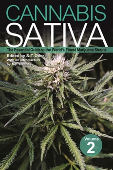 Paperback Cannabis Sativa, Volume 2: The Essential Guide to the World's Finest Marijuana Strains Book