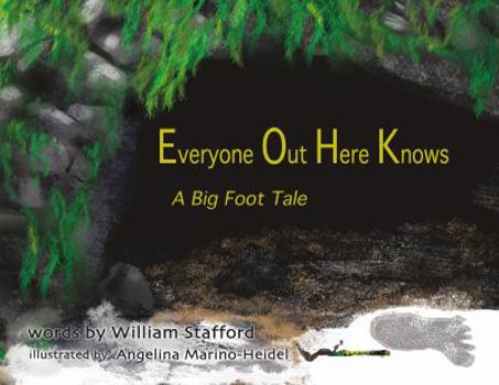 Hardcover Everyone Out Here Knows: A Big Foot Tale Book