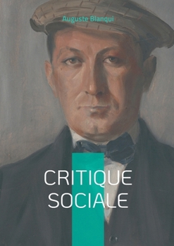 Paperback Critique sociale: Plaidoyer pour une révolution sociale [French] Book