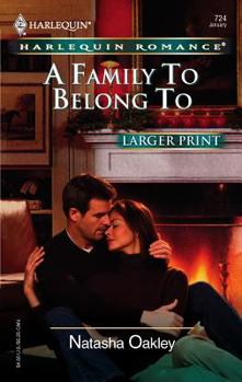 Mass Market Paperback A Family to Belong to [Large Print] Book