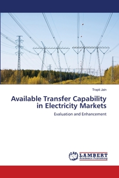 Paperback Available Transfer Capability in Electricity Markets Book