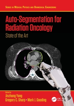 Paperback Auto-Segmentation for Radiation Oncology: State of the Art Book