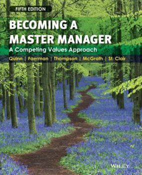 Paperback Becoming a Master Manager: A Competing Values Approach Book