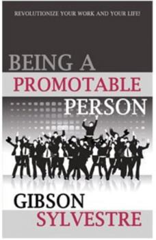 Hardcover Being A Promotable Person Book