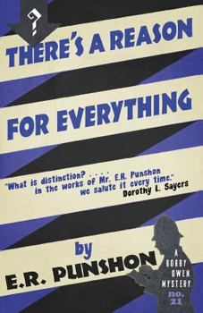 There's a Reason for Everything - Book #21 of the Bobby Owen Mysteries