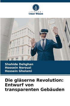 Paperback Die gläserne Revolution: Entwurf von transparenten Gebäuden [German] Book