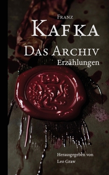 Das Archiv: Erzählungen (German Edition)