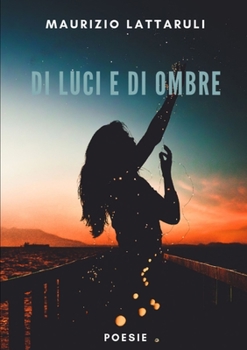 Paperback Di luci e di ombre [Italian] Book