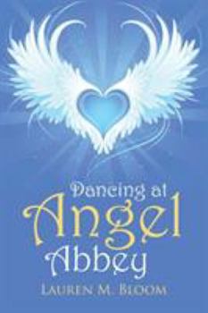 Paperback Dancing at Angel Abbey Book