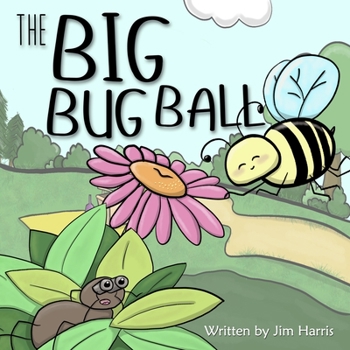 Paperback The Big Bug Ball Book