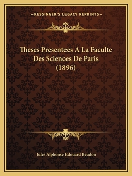 Paperback Theses Presentees A La Faculte Des Sciences De Paris (1896) [French] Book